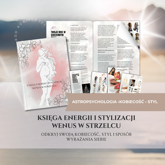 Księga Energii i Stylizacji Wenus w Strzelcu