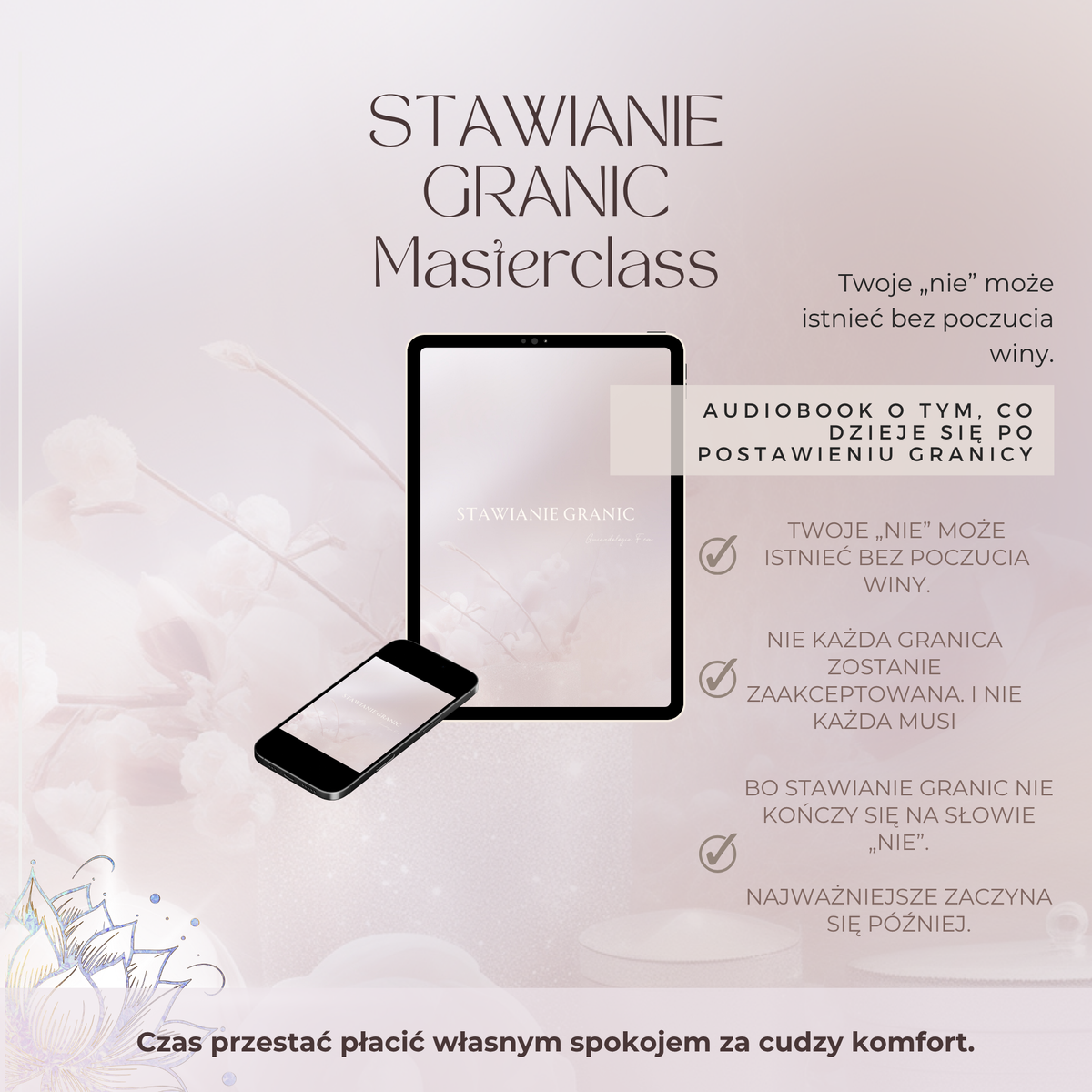 Stawianie granic | Kiedy przestajesz być wygodna | Masterclass o granicach, poczuciu winy i odwadze bycia sobą